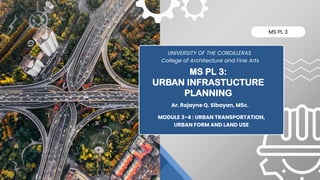 MS-PL-3-MODULE-3-4 1 URBAN INFRASTRUCTURE | PDF