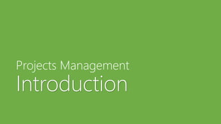 Projects Management
Introduction
 