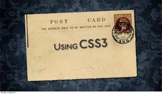 USING CSS3


Monday, 23 May 2011
 