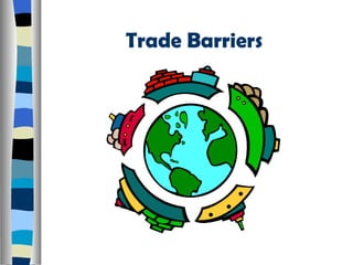 Trade Barriers 