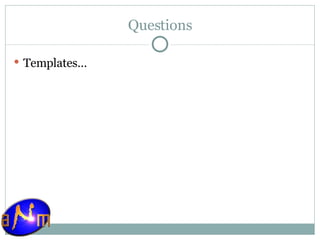 Questions Templates… 