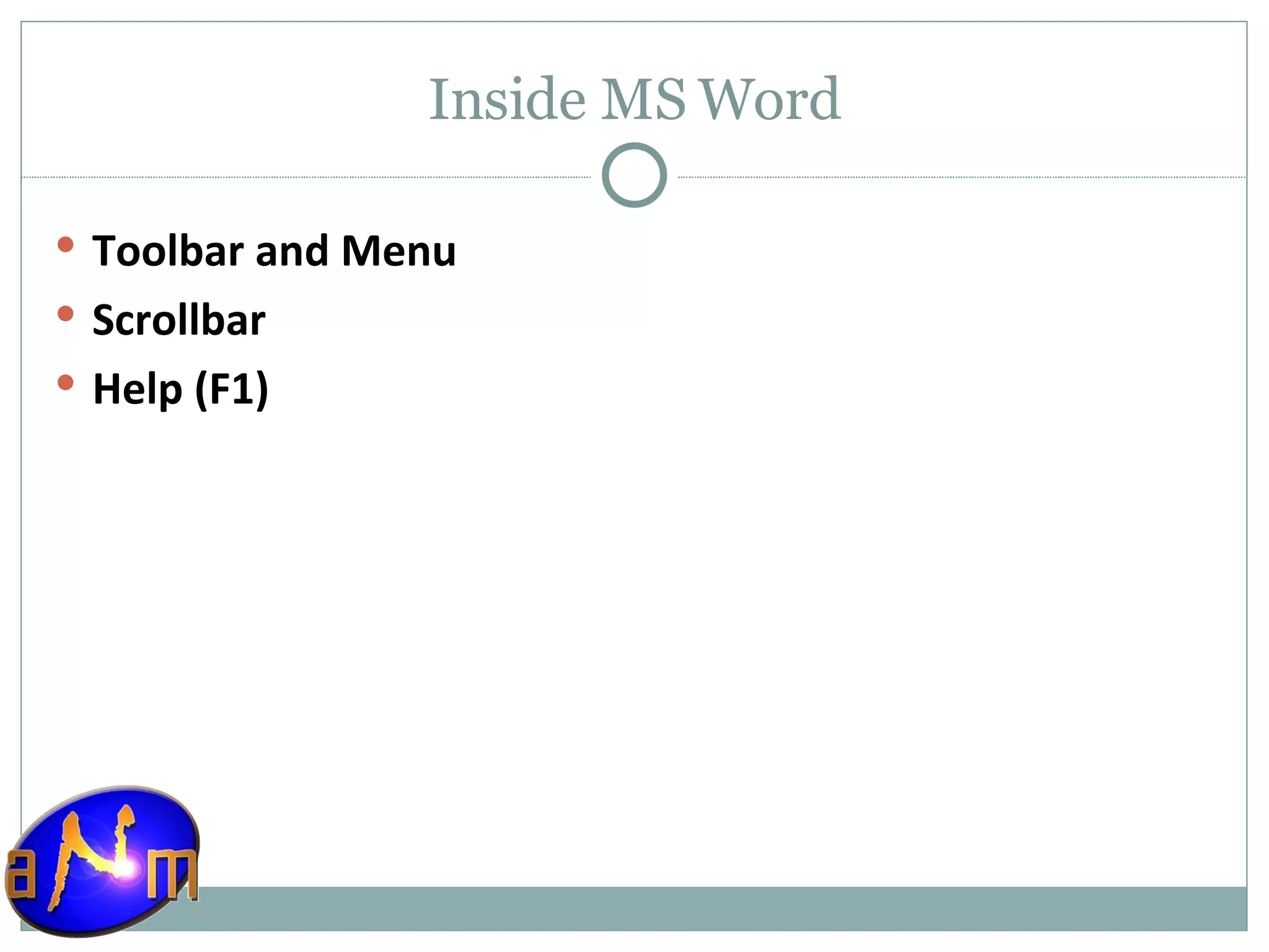 Inside MS Word Toolbar and Menu Scrollbar Help (F1) 