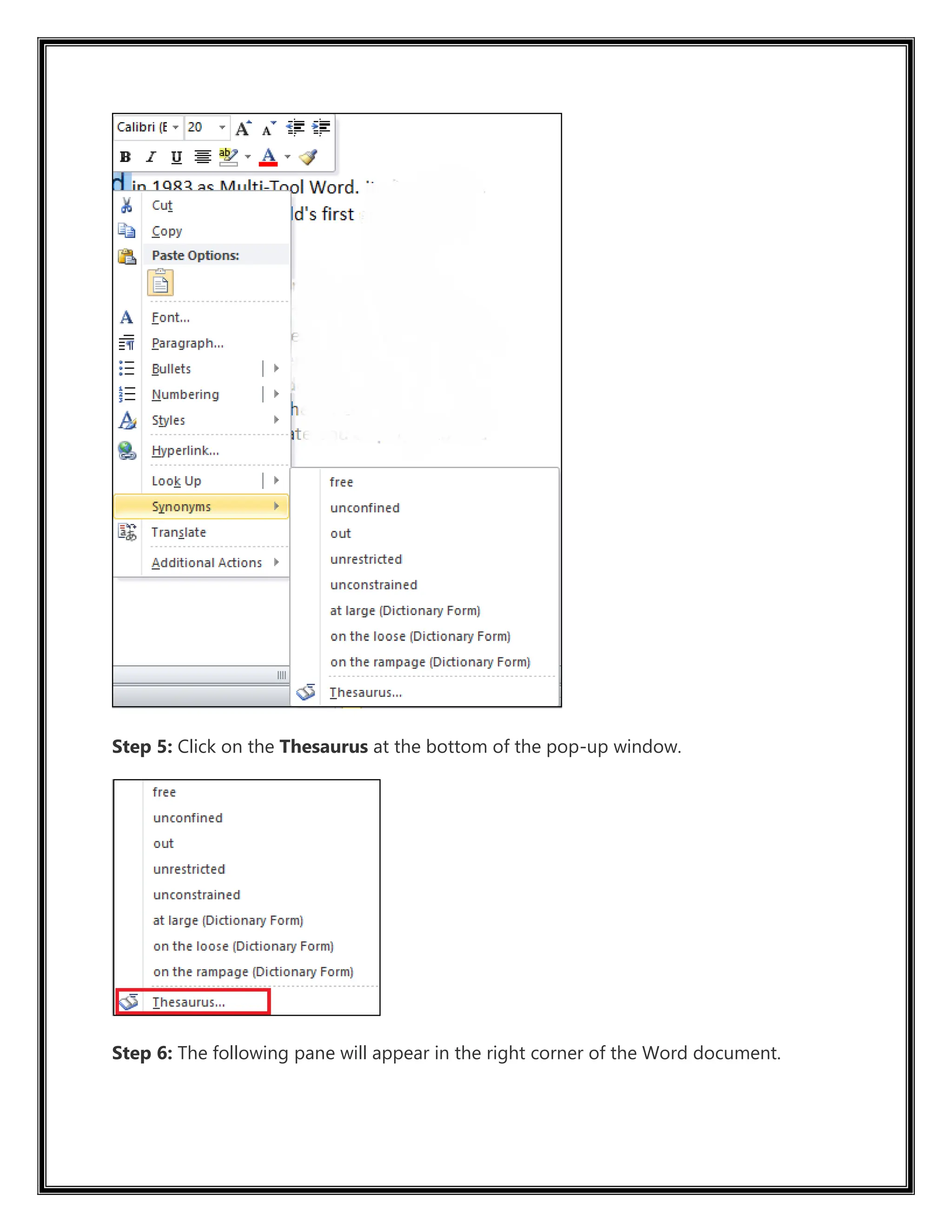 Step 5: Click on the Thesaurus at the bottom of the pop-up window.
Step 6: The following pane will appear in the right corner of the Word document.
 