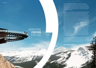 Flexible Packaging 05
INVENTING
VISIONS
FOR YOU
04 Dispersions
As your leading partner for polyurethane chemistry, we know you are
competing in increasingly challenging environments: Your customers are
becoming more and more demanding in their expectations for quality, dura-
bility, sustainability and aesthetics of products. And they have more choices.
For you this means that cost pressure is rising – while innovation cycles are
becoming faster and faster.
Helping you to turn this challenge into your competitive advantage is the goal
that drives our daily work. We call it: INVENTING FOR YOU. But what exactly
are the basic values underlying this promise? What principles enable us to
improve your productivity, drive sustainability, ensure reliability and co-create
future-proof businesses? First and foremost, we are curious. Because only if
we listen closely to you and ask the right questions, we can respond to your
individual needs with new, creative and unexpected solutions that make a real
difference to you. That’s why inventing for us always starts with thinking about
your unmet business challenges. It requires an indepth understanding of your
needs along the whole value chain. To make sure: What we invent stands the
test of time. Living up to this aspiration requires more than competencies – it
calls for a corporate culture of being courageous. A culture that is defined and
lived by dedicated people who cooperate to push the boundaries of invention
founded on knowledge and experience. Our courage permeates our entire
business – from partnerships to business models. This is also reflected in our
colorful business philosophy. We appreciate partnerships that go beyond
traditional black-and-white ways of acting and thinking. An attitude of open-
ness that invites you to co-create new things – rather enabling you than just
providing. We are optimistic and resourceful in finding solutions that inspire
our customers and partners.
This set of fundamental values adds up to an unrivaled performance orien-
tation to constantly strive for the better, be it through big or small changes.
A true sense of business regardless of function. And a deep commitment to
delivering our promise everyday. Anywhere. Again and again.
INVENTING FOR YOU.
 
