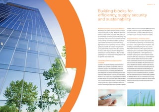 08 Dispersions Dispersions 09
Solutions to enhance your process efficiency
Nowadays, the quality demands made on indust-
rial processes are very high. But at the same time,
there is a clear need to cut costs. Both goals can
be achieved by increasing process efficiency. The
complexity of the processes involved in manufac-
turing coatings and adhesives offers us various
opportunities to enhance process efficiency.
Significant process-optimizing and cost-cutting
gains are possible, for example through faster
curing and shorter process times. At Covestro
we have a wide range of solutions designed to
enhance your process efficiency. Why not take
advantage of our know-how? These solutions will
be good for your bottom line.
Outstanding quality and supply security –
worldwide
Covestro, the world’s leading manufacturer of
aliphatic and aromatic isocyanates, offers an
extensive range of raw materials and services
for manufacturers of coatings and adhesives.
This allows the very latest technology to be used
extremely effectively for a variety of applications.
Thanks to its unique setup and worldwide network
of state-of-the-art production sites, RD facilities
and customer technical centers, industry-leading
supply chain setup, global orientation and local
stocks, extremely large product portfolio, highest
health, safety and environmental (HSE) standards,
as well as tailored supply chain flexibility with
short lead times, Covestro offers the industry
unrivaled supply security and assured quality.
High performance – enabled by nature
Sustainability drives innovation at Covestro. We
are committed to optimizing our manufacturing
processes, reducing the impact of logistics, and
enabling sustainability along the value chains.
Renewable feedstocks offer opportunities for
developing more sustainable building blocks for
coatings and adhesives – with significant po-
tential for reducing the carbon footprint of end
products while also reducing our overall depend-
ence on fossil-based resources. But to make
more sustainable solutions not just possible but
also economically feasible, the performance of
all our feedstocks needs to satisfy high industry
standards. To this end, we are evaluating the use
of renewable raw materials and will enlarge our
product portfolio with new bio-based and mid- to
long-term cost-competitive products, provided
the raw materials become commercially available.
In all these efforts we are committed to focusing
on products that perform at least as well as estab-
lished products but are at the same time more
sustainable.
Building blocks for
efficiency, supply security
and sustainability
 
