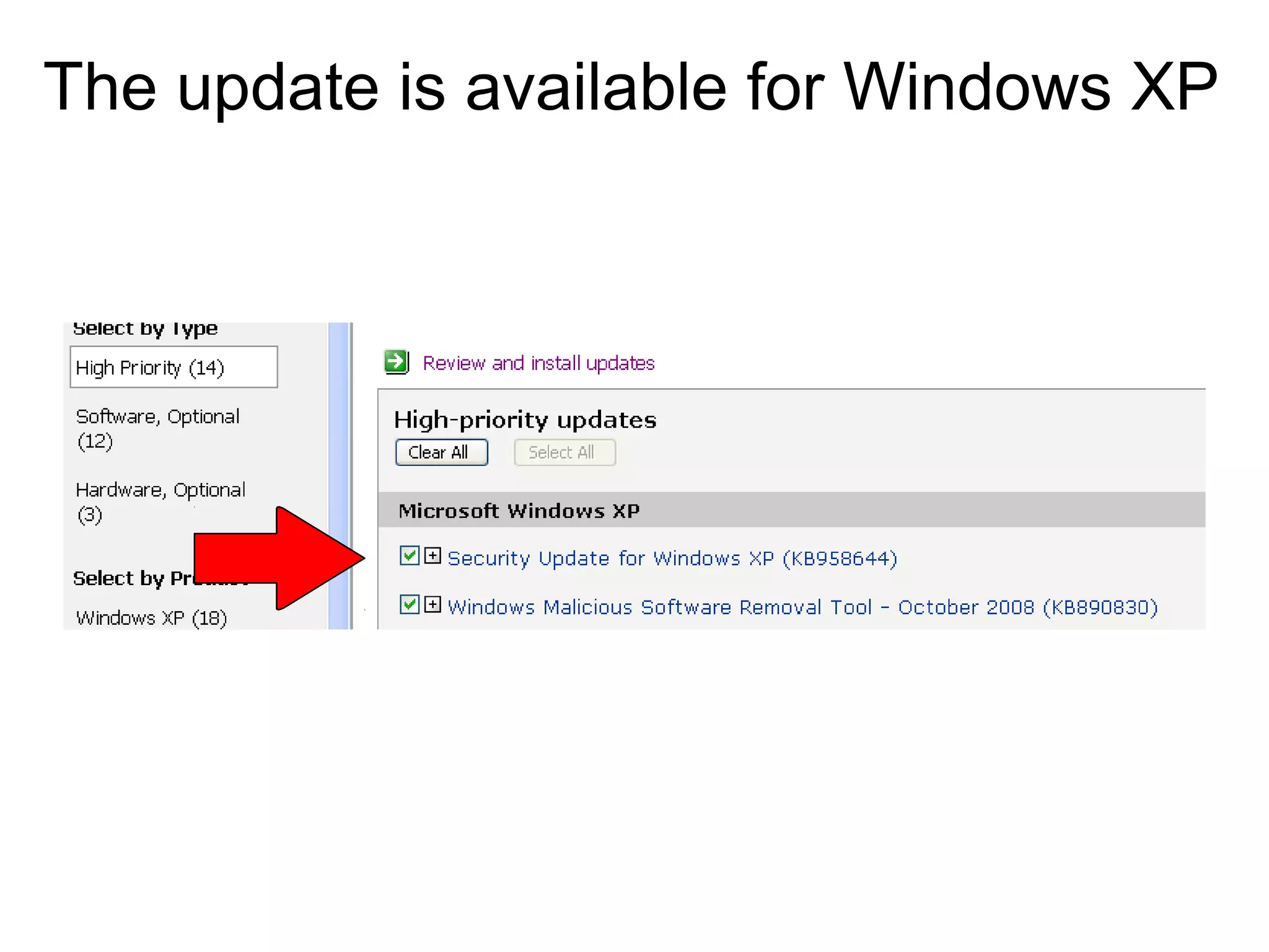The update is available for Windows XP

 