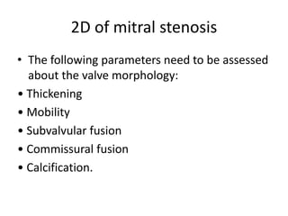 Mitral stenosis Echocardiography | PPTX