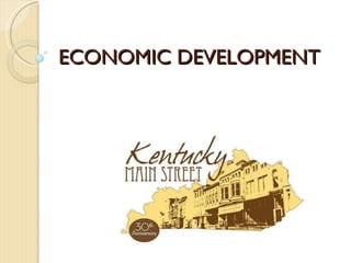 ECONOMIC DEVELOPMENT 