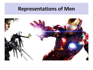Representations of Men
 