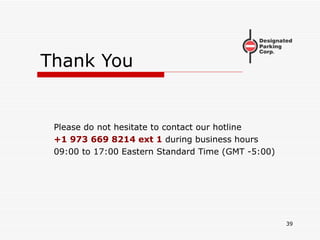 Thank You Please do not hesitate to contact our hotline +1 973 669 8214 ext 1  during business hours 09:00 to 17:00 Eastern Standard Time (GMT -5:00) 