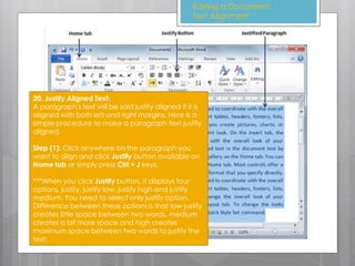Justify In Paragraph Ms 2010 tutorial topic 4 editing a document (edit text_tutorial) | PPTX