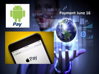 Payment June 16
 