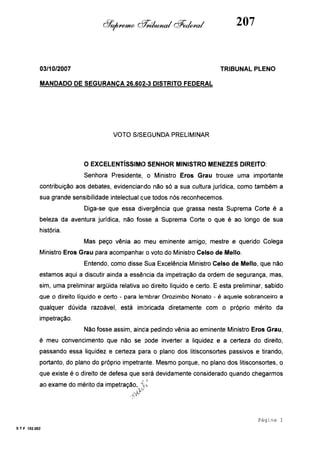 (2)
DIREITO
MENEZES
-
Preliminar
s/
(2)Voto
DIREITO
MENEZES
-
Preliminar
s/
Voto
 
