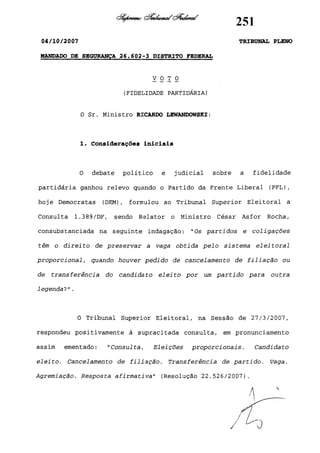 (27)
LEWANDOWSKI
RICARDO
-
(27)Voto
LEWANDOWSKI
RICARDO
-
Voto
 