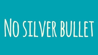 Nosilverbullet
 