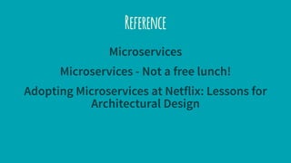 Microservice Architecture 101