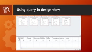 Using query in design view
 