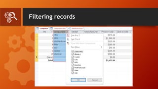 Filtering records
 