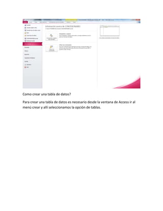 Como crear una tabla de datos?

Para crear una tabla de datos es necesario desde la ventana de Access ir al
menú crear y allí seleccionamos la opción de tablas.
 