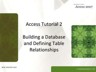 Access Tutorial Database Table Relationships | PPT