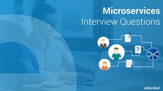 Microservices Interview Questions and Answers | Microservices ...