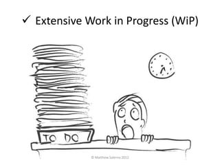  Extensive Work in Progress (WiP)




             © Matthew Salerno 2012
 