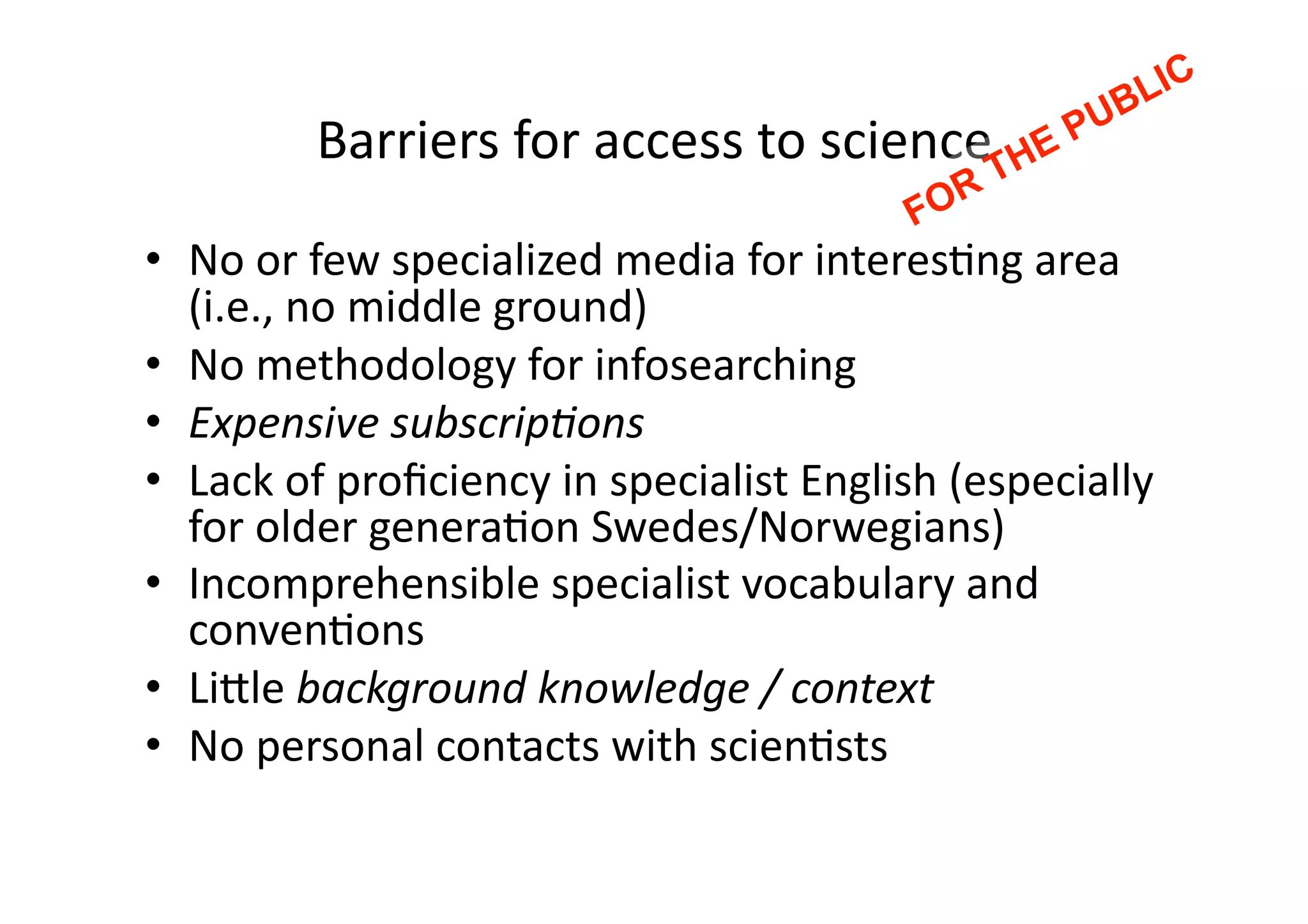 Be included in that week’s ”presspack”