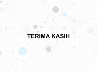 TERIMA KASIH
 