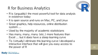 23
23
R for Business Analytics
 