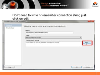 SM




Don’t need to write or remember connection string just
click on edit
 