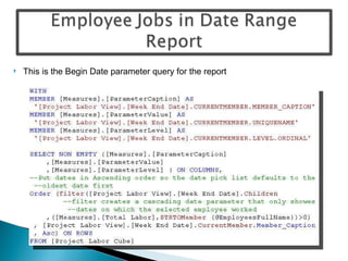 This is the Begin Date parameter query for the report 