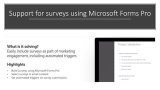 Support for surveys using Microsoft Forms Pro
 