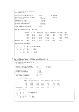5. Set confidenceFacktor =0.90 dan set minNumObj =5

 
