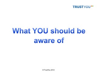 © TrustYou 2012
 