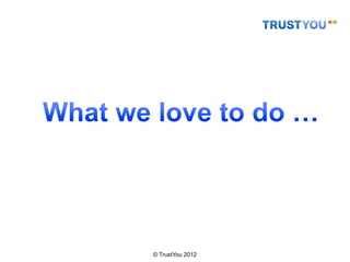 © TrustYou 2012
 