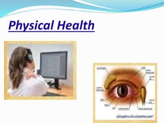 Physical Health
 