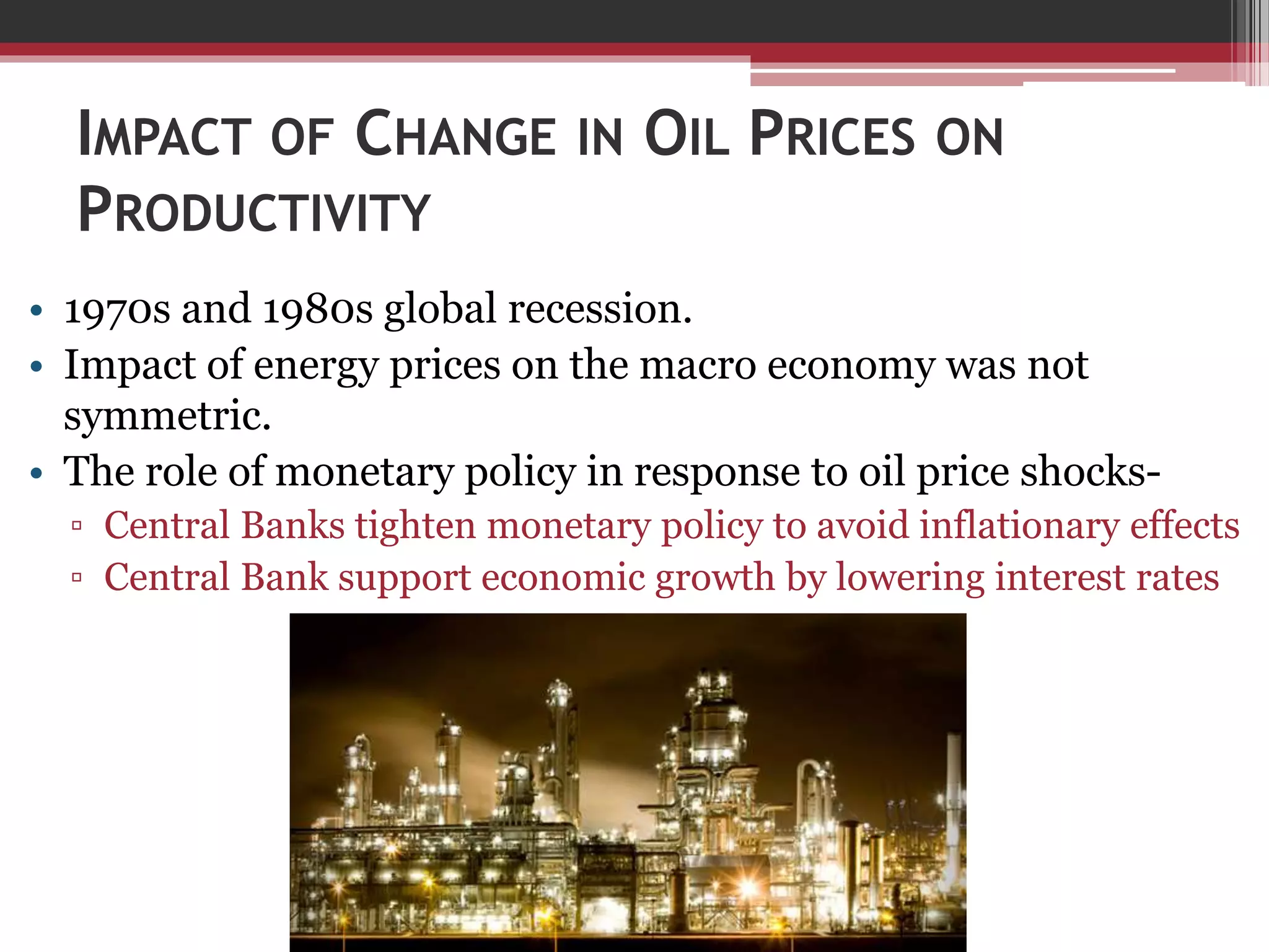 MSC301- The Impact of Change in Oil Price (PPT) | PPTX