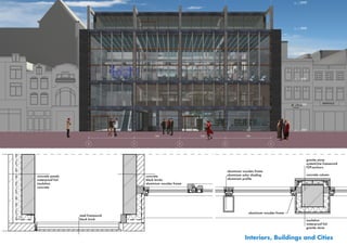 Interiors, Buildings and Cities
 