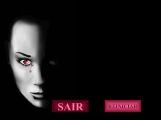 SAIR REINICIAR 