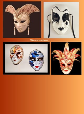 Máscaras venecianas
 