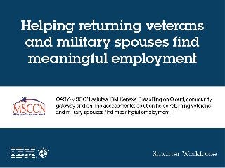 Helping returning veterans and military spouses find meaningful employment