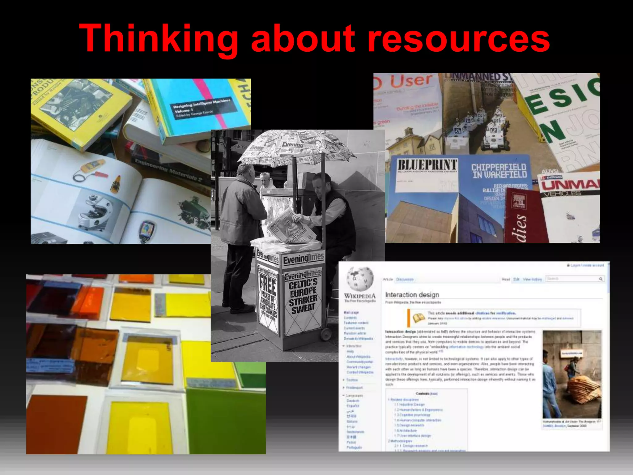 Thinking about resources

 