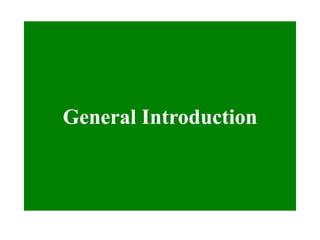 General Introduction
 