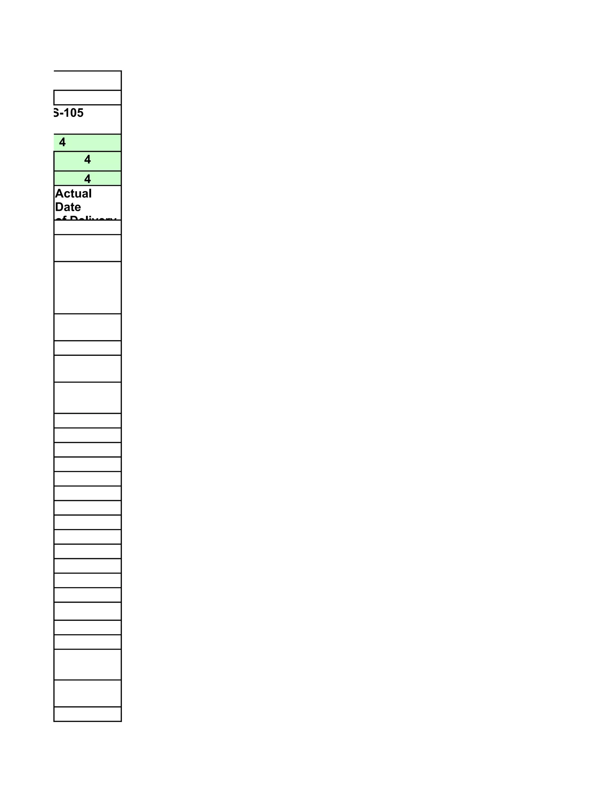 Plan
       MS-105

         4
                4
             4
        Actual
        Date
        of Delivery
 