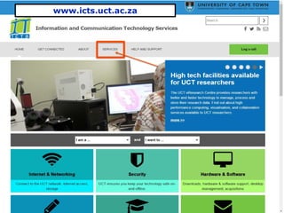- 5 -
www.icts.uct.ac.za
 