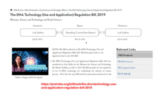 https://prsindia.org/billtrack/the-dna-technology-use-
and-application-regulation-bill-2019
 