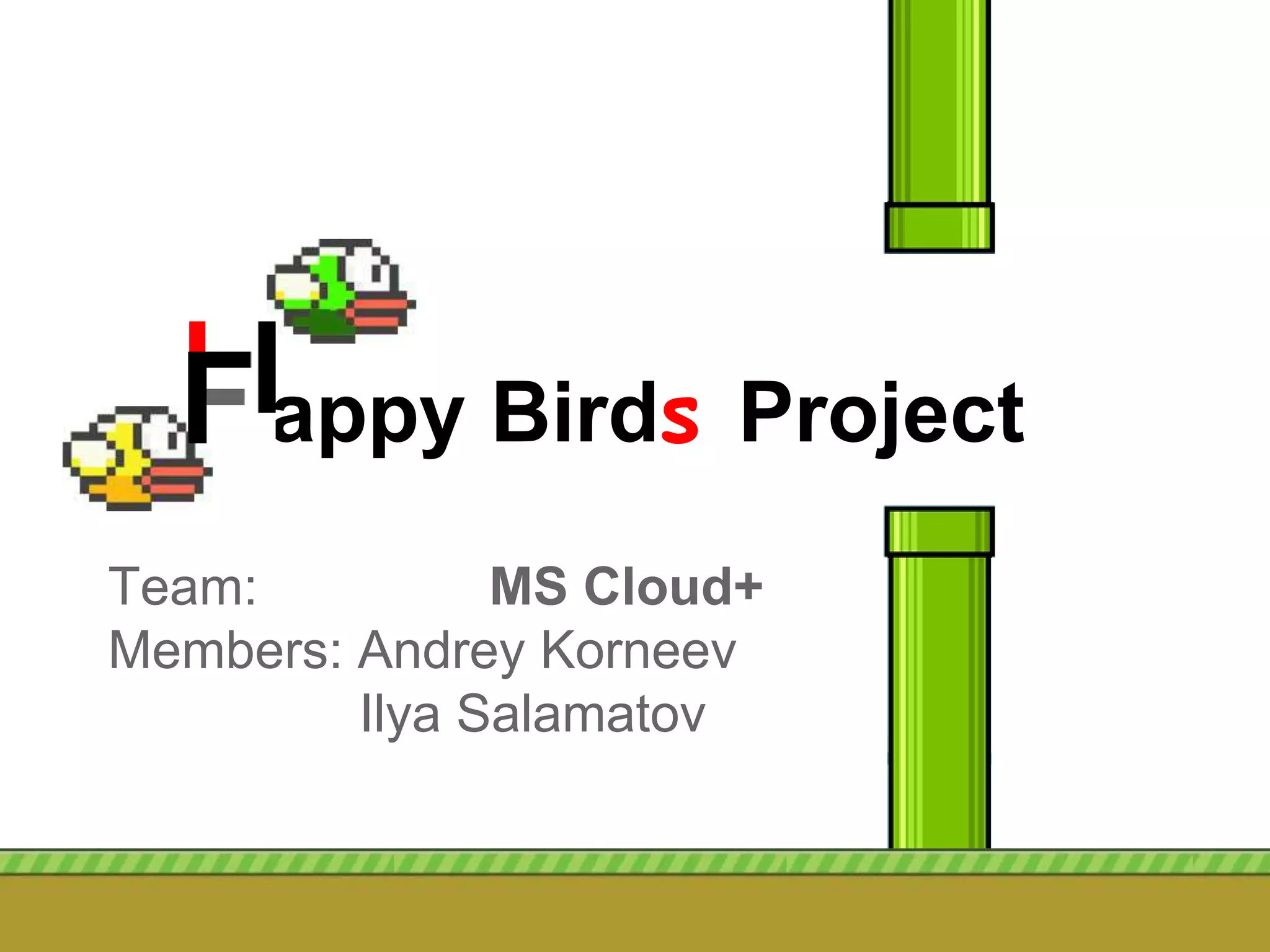 Flappy Birds Project | PPTX