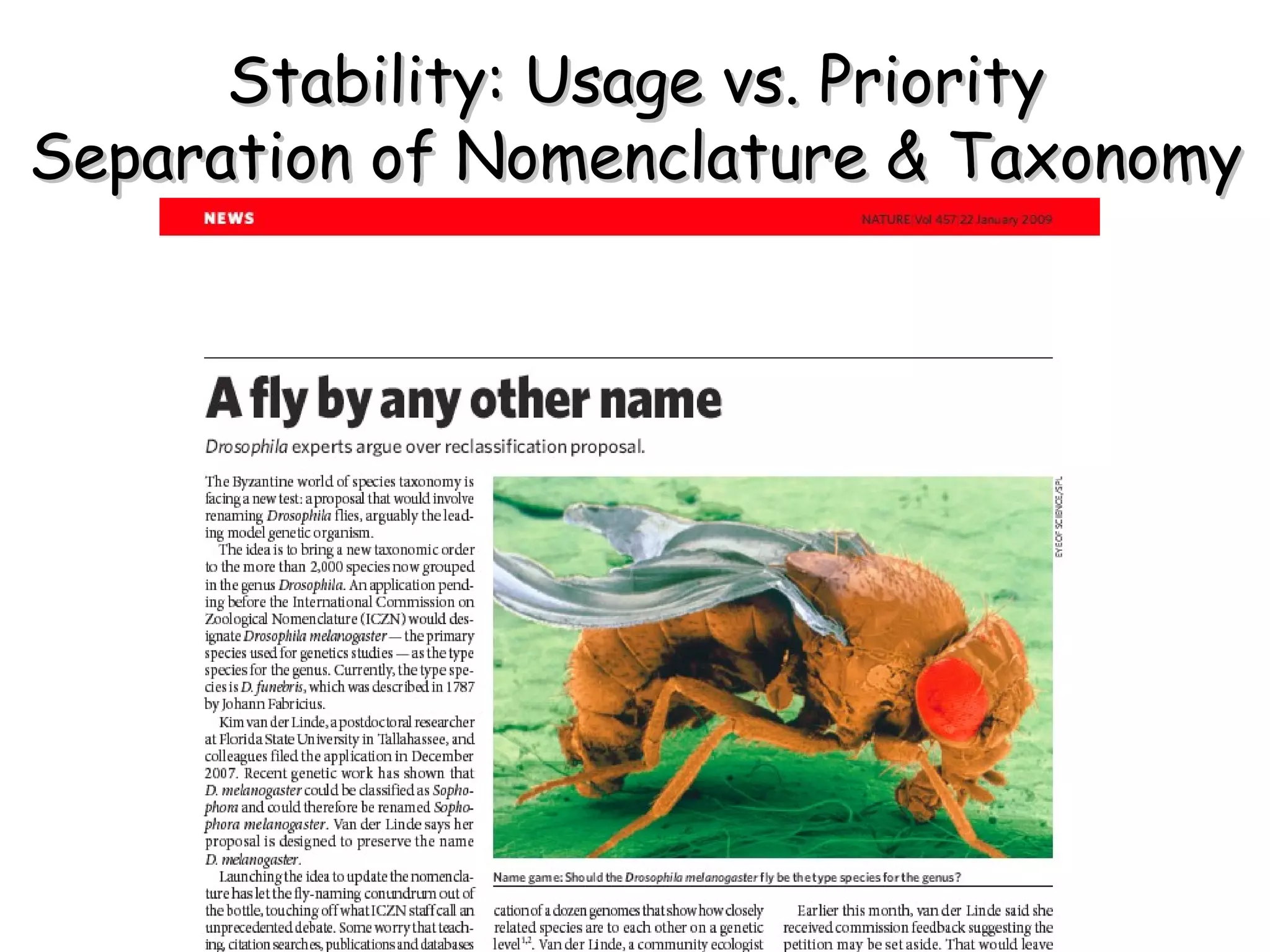 Stability: Usage vs. Priority Separation of Nomenclature & Taxonomy 
