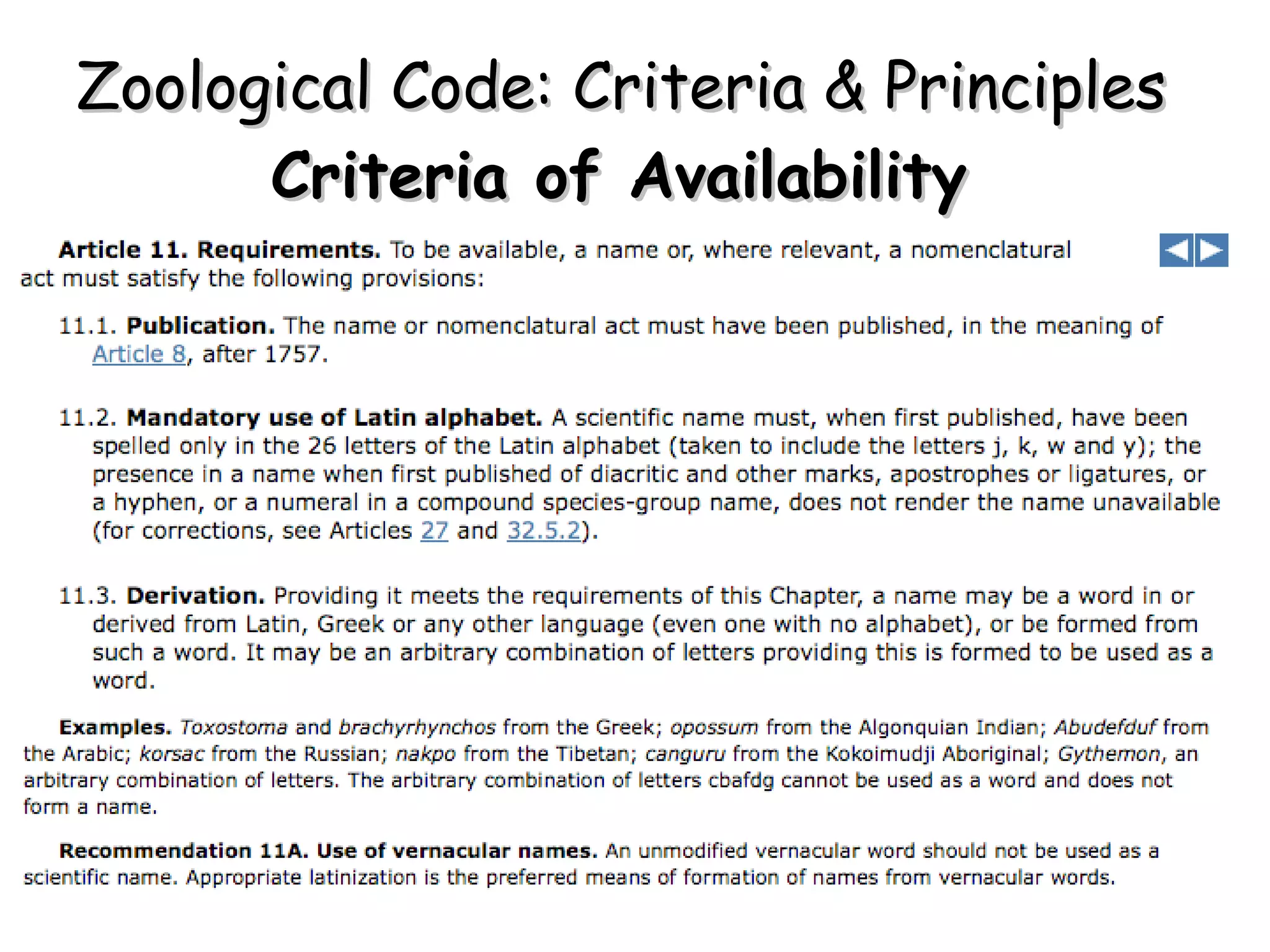 Criteria of Availability Zoological Code: Criteria & Principles 