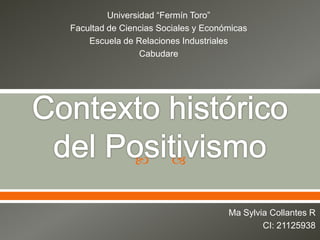 Universidad “Fermín Toro”
Facultad de Ciencias Sociales y Económicas
    Escuela de Relaciones Industriales
                 Cabudare




                       


                                     Ma Sylvia Collantes R
                                             CI: 21125938
 